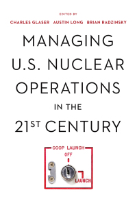 Imagen de portada: Managing U.S. Nuclear Operations in the 21st Century 9780815739616