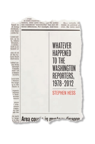 Immagine di copertina: Whatever Happened to the Washington Reporters, 1978-2012 1st edition 9780815725404