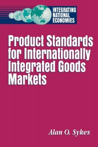 Cover image: Product Standards for Internationally Integrated Goods Markets 9780815782964