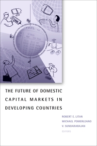 Omslagafbeelding: The Future of Domestic Capital Markets in Developing Countries 9780815752998