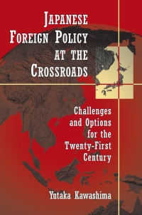 Imagen de portada: Japanese Foreign Policy at the Crossroads 9780815748700