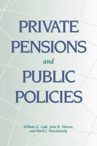 Cover image: Private Pensions and Public Policies 9780815702382
