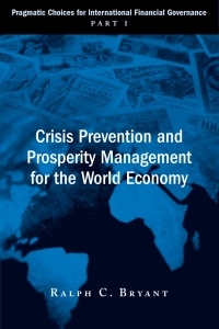 Imagen de portada: Crisis Prevention and Prosperity Management for the World Economy 9780815708674