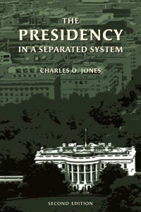 صورة الغلاف: The Presidency in a Separated System 2nd edition 9780815747178