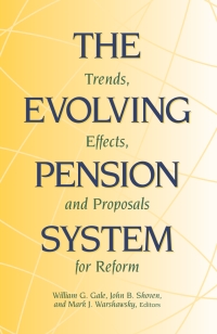 Cover image: The Evolving Pension System 9780815731177