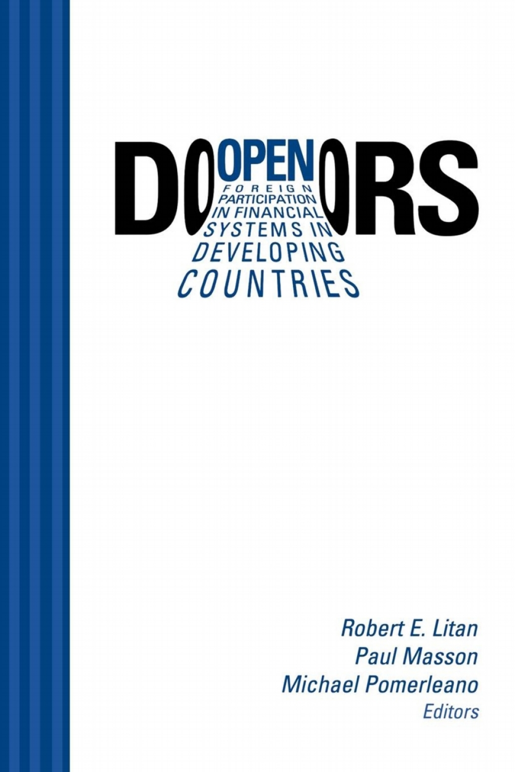 Open Doors Foreign Participation in Financial Systems in Developing Countries