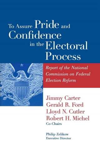 صورة الغلاف: To Assure Pride and Confidence in the Electoral Process 9780815706311