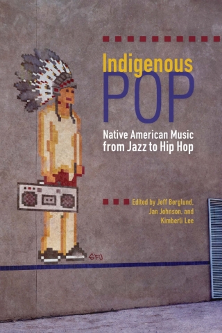Imagen de portada: Indigenous Pop 9780816509447