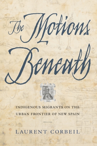 Cover image: The Motions Beneath 9780816537655