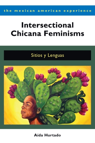 Cover image: Intersectional Chicana Feminisms 9780816537617