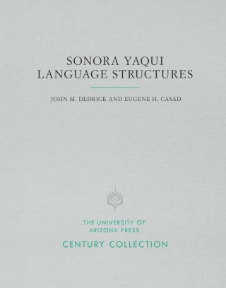 Imagen de portada: Sonora Yaqui Language Structures 9780816539277