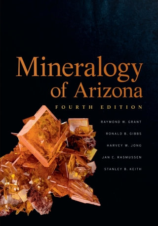 Cover image: Mineralogy of Arizona 4th edition 9780816543571