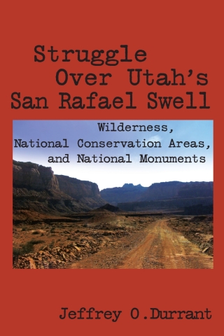 Cover image: Struggle Over Utah's San Rafael Swell 9780816525720