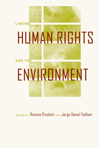 صورة الغلاف: Linking Human Rights and the Environment 9780816522613