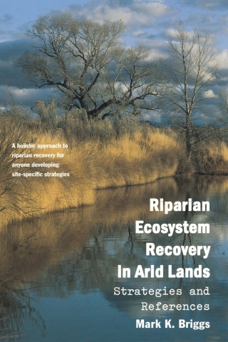 Cover image: Riparian Ecosystem Recovery in Arid Lands 9780816516421
