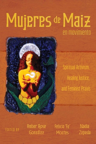 Cover image: Mujeres de Maiz en Movimiento 9780816552931