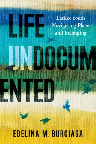 Cover image: Life Undocumented 9780816553037