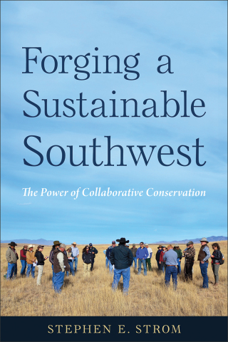 Cover image: Forging a Sustainable Southwest 9780816553686