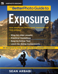 Cover image: The BetterPhoto Guide to Exposure 9780817435547