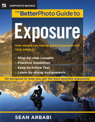 Cover image: The BetterPhoto Guide to Exposure 1st edition 9780817435547