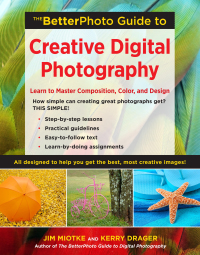 Cover image: The BetterPhoto Guide to Creative Digital Photography 9780817424992