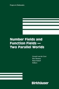 Cover image: Number Fields and Function Fields – Two Parallel Worlds 1st edition 9780817643973