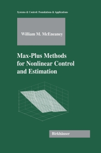 Omslagafbeelding: Max-Plus Methods for Nonlinear Control and Estimation 9780817635343