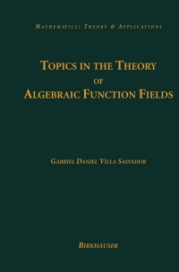 Cover image: Topics in the Theory of Algebraic Function Fields 9780817644802