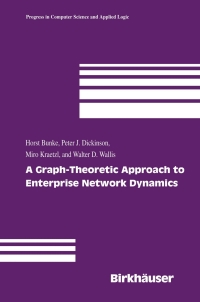 Imagen de portada: A Graph-Theoretic Approach to Enterprise Network Dynamics 9780817644857