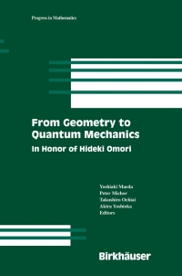 表紙画像: From Geometry to Quantum Mechanics 1st edition 9780817645120