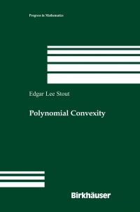 Cover image: Polynomial Convexity 9780817645373