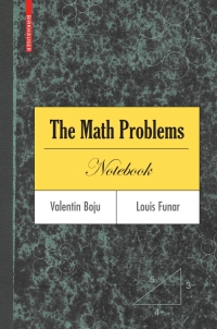 Omslagafbeelding: The Math Problems Notebook 9780817645465