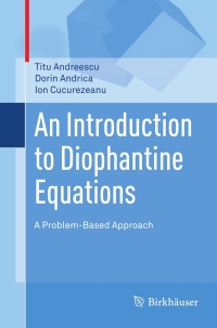 Imagen de portada: An Introduction to Diophantine Equations 9780817645489