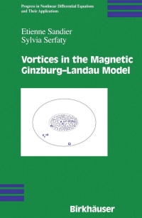 Imagen de portada: Vortices in the Magnetic Ginzburg-Landau Model 9780817643164