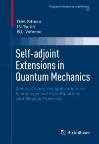 Cover image: Self-adjoint Extensions in Quantum Mechanics 9780817644000