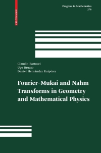 Cover image: Fourier-Mukai and Nahm Transforms in Geometry and Mathematical Physics 9780817632465