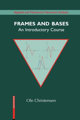 Omslagafbeelding: Frames and Bases 9780817646776