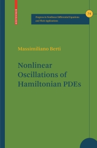صورة الغلاف: Nonlinear Oscillations of Hamiltonian PDEs 9780817646806