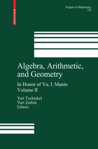 Imagen de portada: Algebra, Arithmetic, and Geometry 1st edition 9780817647469