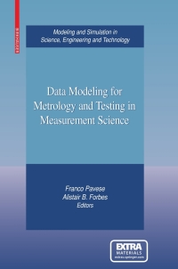 Cover image: Data Modeling for Metrology and Testing in Measurement Science 9780817645922