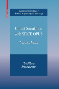 Titelbild: Circuit Simulation with SPICE OPUS 9780817648664
