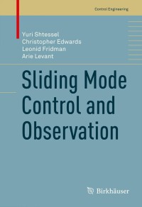 Cover image: Sliding Mode Control and Observation 9780817648923