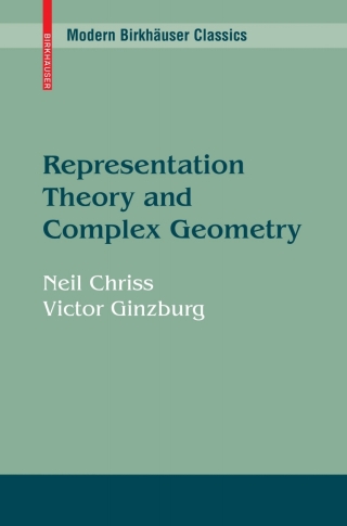 Cover image: Representation Theory and Complex Geometry 9780817649371