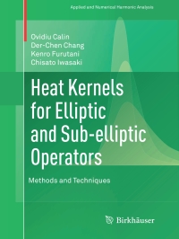 صورة الغلاف: Heat Kernels for Elliptic and Sub-elliptic Operators 9780817649944