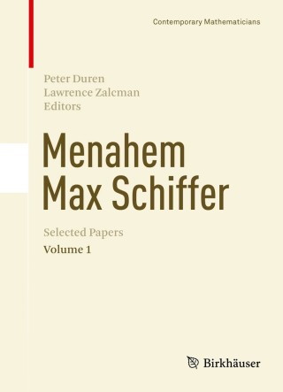 Imagen de portada: Menahem Max Schiffer: Selected Papers Volume 1 9780817636524