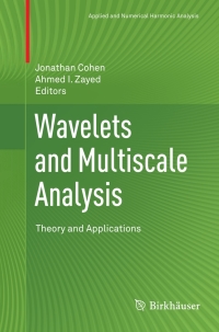 Omslagafbeelding: Wavelets and Multiscale Analysis 9780817680947
