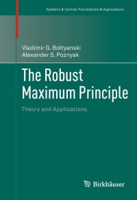 Imagen de portada: The Robust Maximum Principle 9780817681517