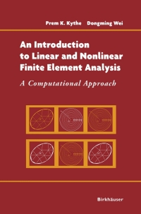 Imagen de portada: An Introduction to Linear and Nonlinear Finite Element Analysis 9780817643089
