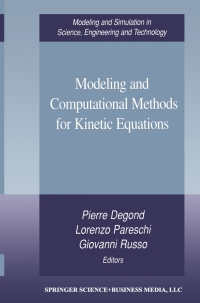 Cover image: Modeling and Computational Methods for Kinetic Equations 1st edition 9780817632540