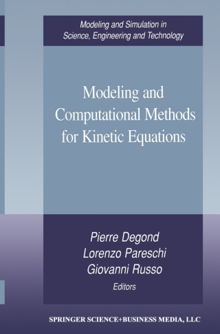 Cover image: Modeling and Computational Methods for Kinetic Equations 1st edition 9780817632540